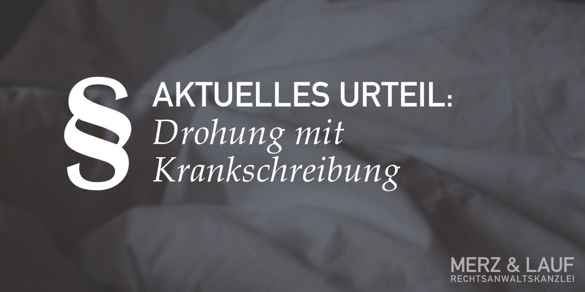 Kündigung wegen Krankschreibung